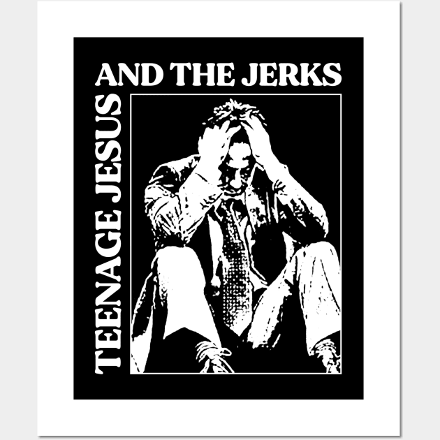 Teenage jesus and the jerks - Fanmade Wall Art by fuzzdevil